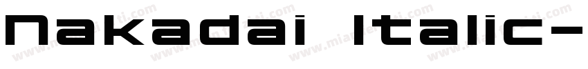 Nakadai Italic字体转换